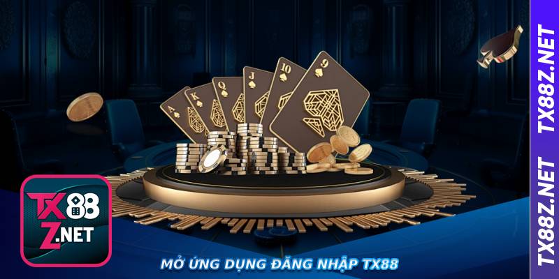 Mở ứng dụng đăng nhập Tx88