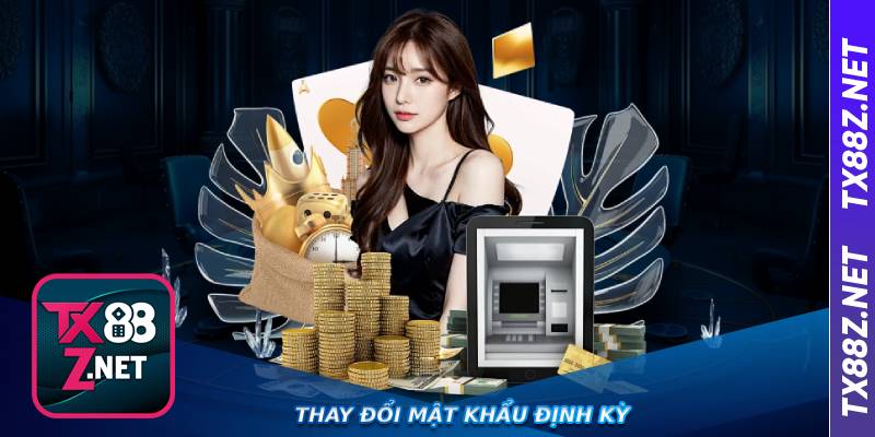 Thay đổi mật khẩu định kỳ